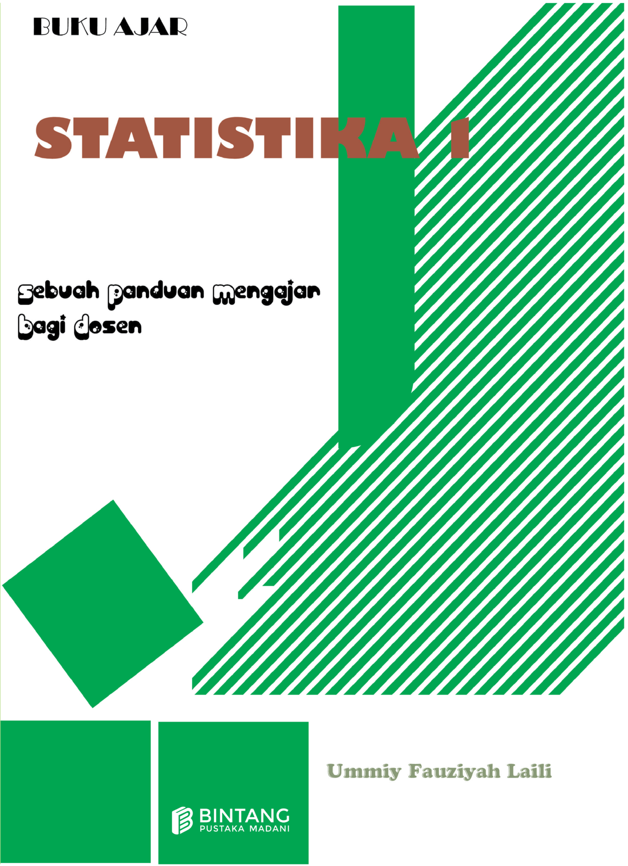 cover/(10-10-2022)buku-ajar-statistika-1:-sebuah-panduan-mengajar-bagi-dosen.png