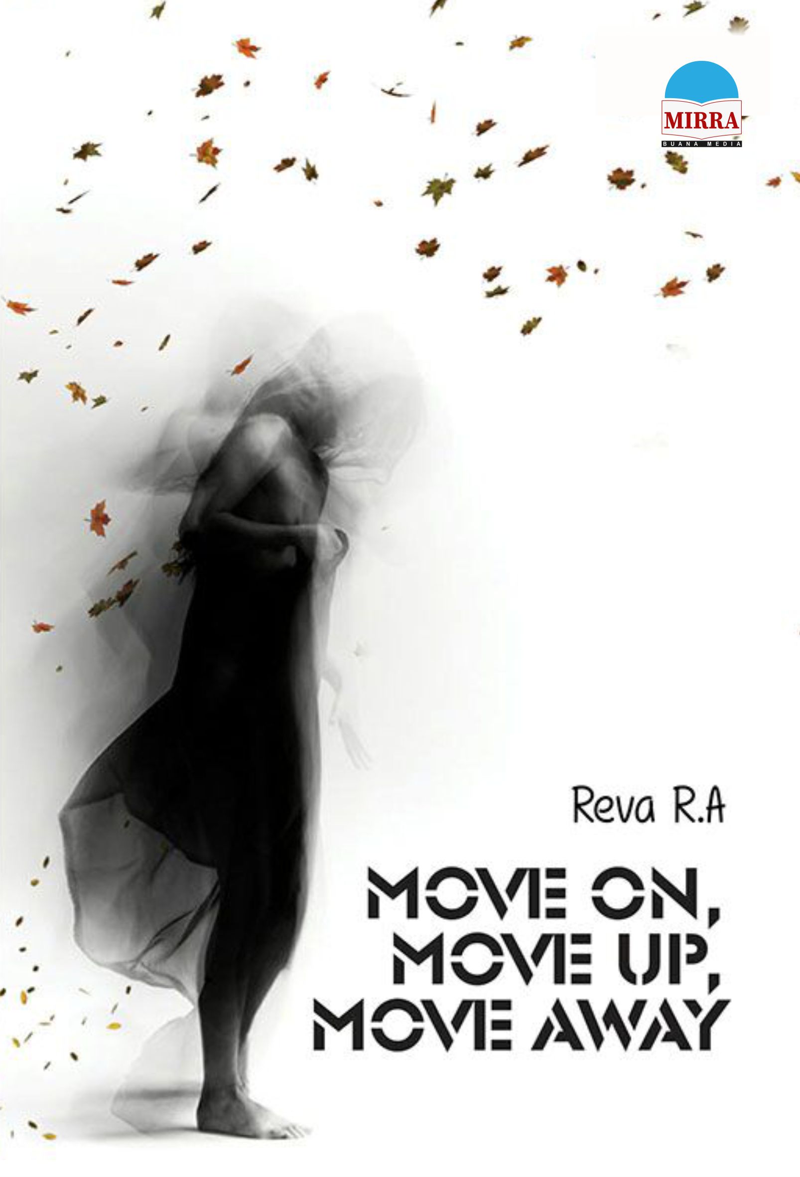 cover/(14-04-2023)move-on-move-up-move-away-:-catatan-perjalanan-bangkit-dari-pengkhianatan-terhebat-menjelang-pernikahan-:-based-on-true-story.jpg