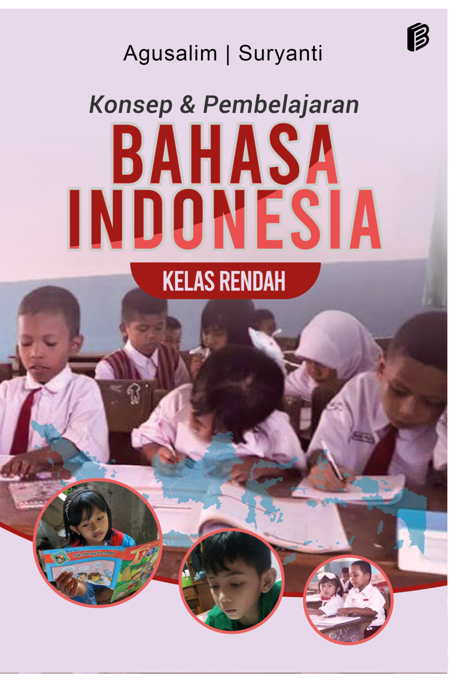 cover/(14-10-2022)konsep-dan-pembelajaran-bahasa-indonesia-kelas-rendah.png