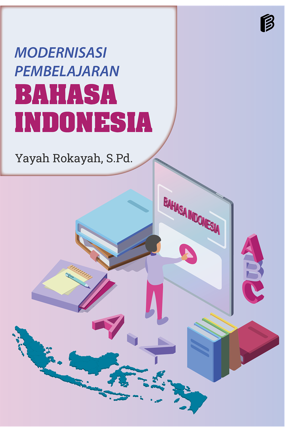 cover/(14-10-2022)modernisasi-pembelajaran-bahasa-indonesia.png