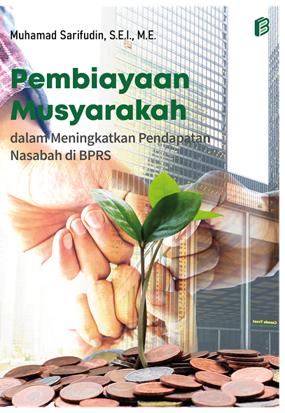 cover/(17-10-2022)pembiayaan-musyarakah-dalam-meningkatkan-pendapatan-nasabah-di-bprs.png