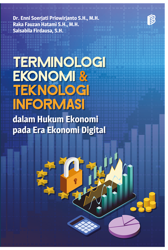 cover/(19-10-2022)terminologi-ekonomi-dan-teknologi-informasi-dalam-hukum-ekonomi-pada-era-ekonomi-digital.png