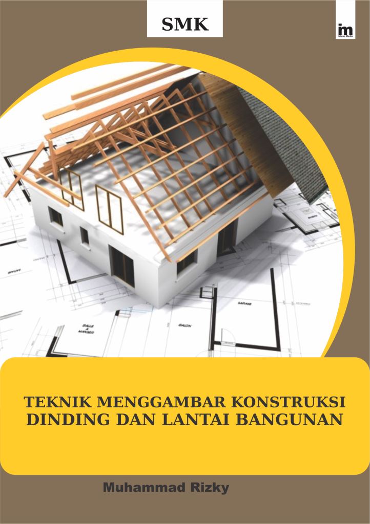 cover/(20-12-2019)teknik-menggambar-konstruksi-dinding-dan-lantai-bangunan.jpg