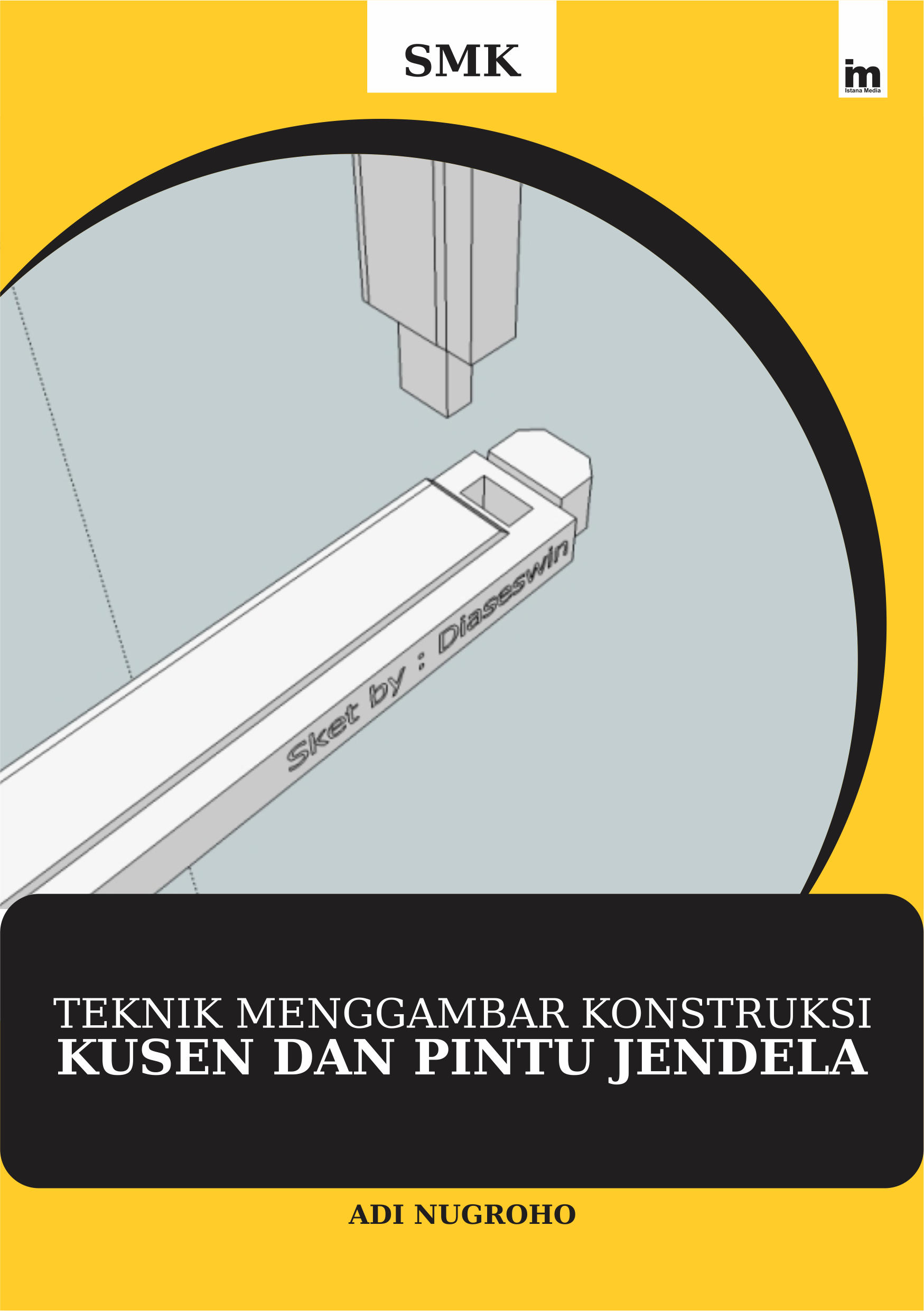 cover/(29-11-2019)tek-nik-menggambar-konstruksi-kusen-dan-pintu-jendela.png